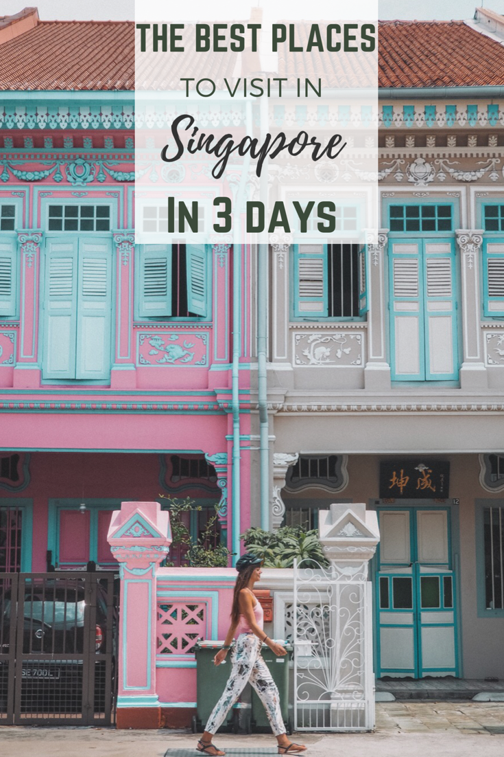 best places to visit in Singapore in 3 days